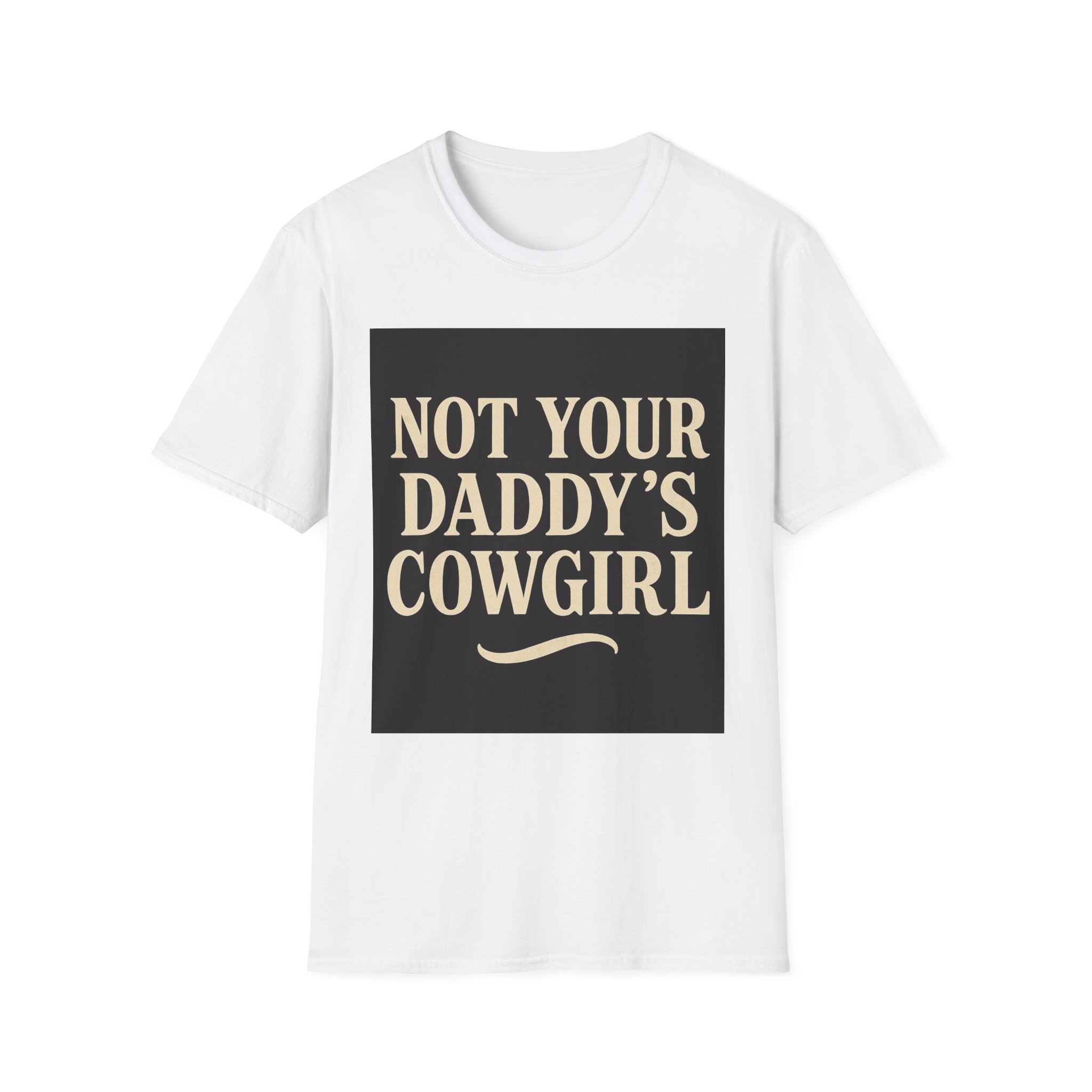 NOT YOUR DADDY'S COWGIRL