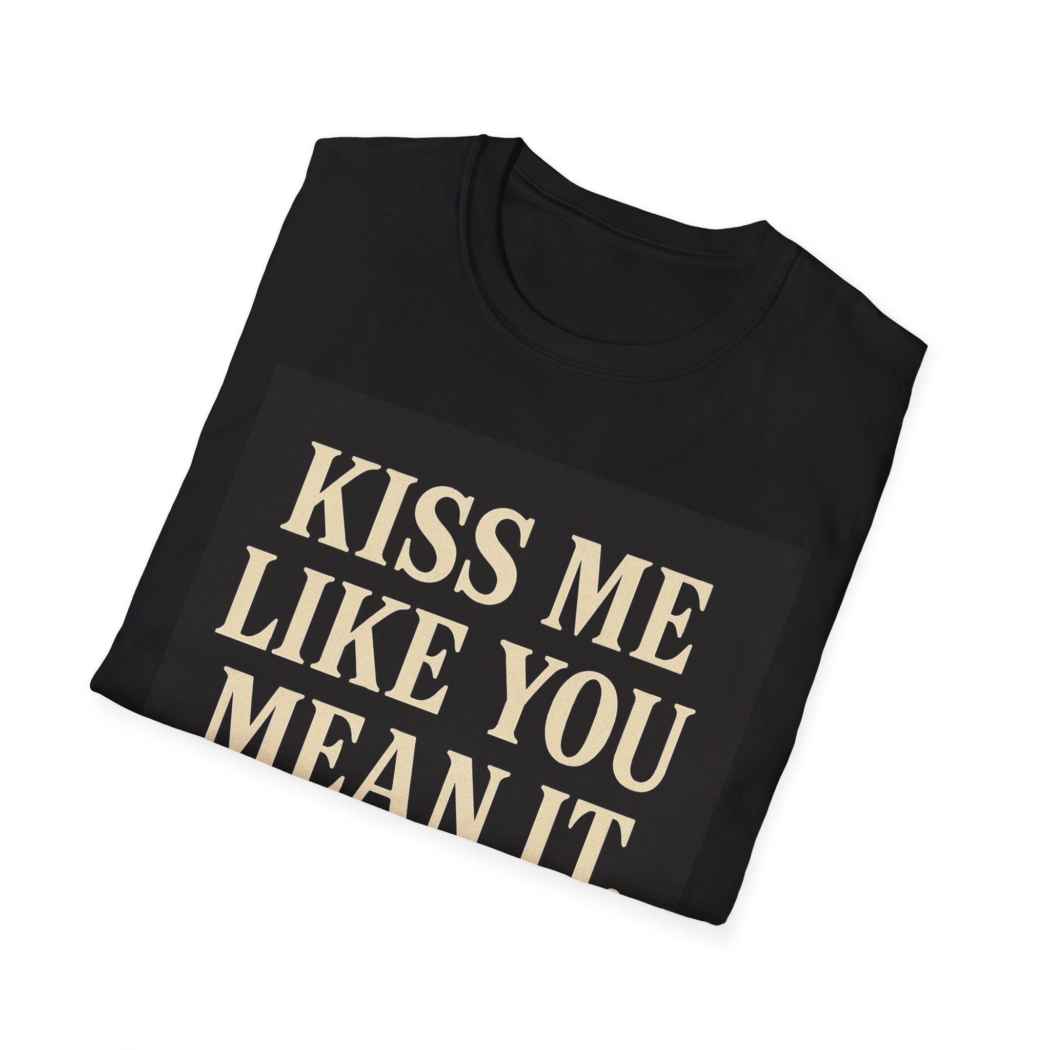 KISS ME LIKE YOU MEAN IT, COWBOY - Image 8