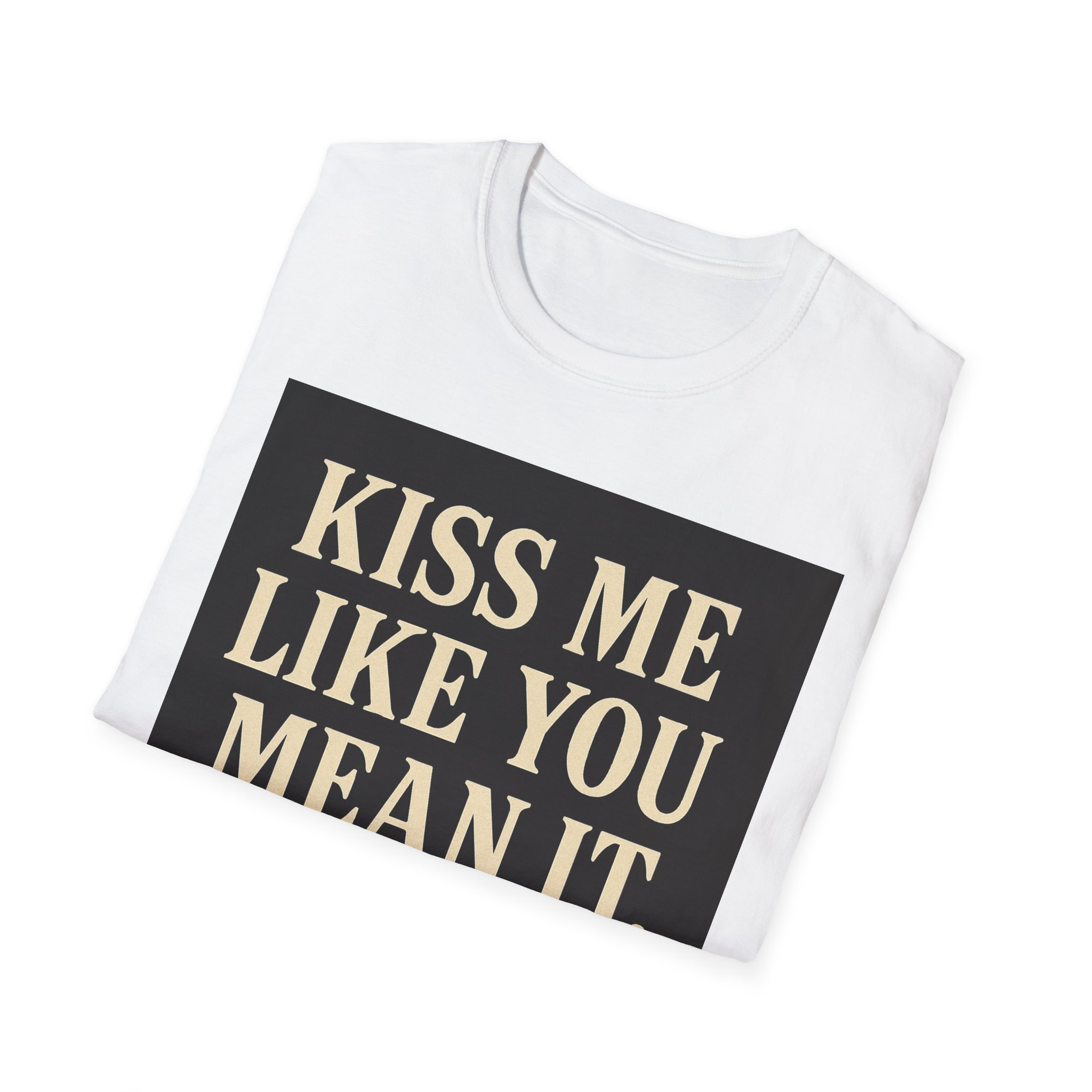 KISS ME LIKE YOU MEAN IT, COWBOY - Image 4