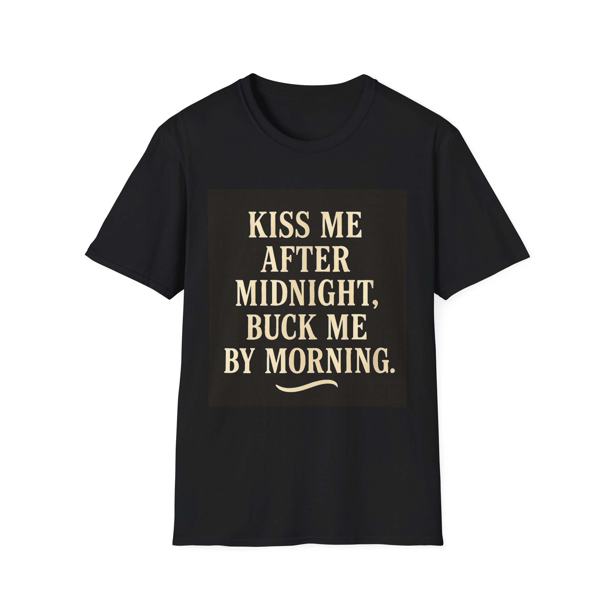 KISS ME AFTER MIDNIGHT, BUCK ME BY MORNING - Image 5
